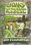 Fleischman, Sid: Chancy and the Grand Rascal.- Boston: Atlantic Monthly Press Book,1966; click to enlarge!